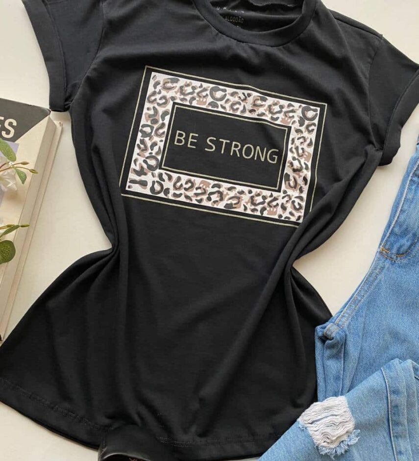 T-shirt Manga Curta Feminina Be Strong Preta - Fernanda Ramos Store