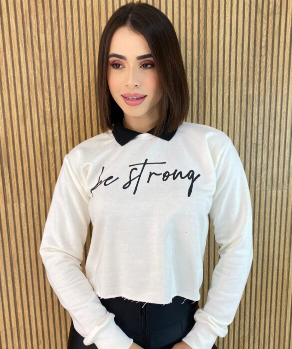 Cropped Feminino Manga Longa Moletom Be Strong Off White - Fernanda Ramos Store